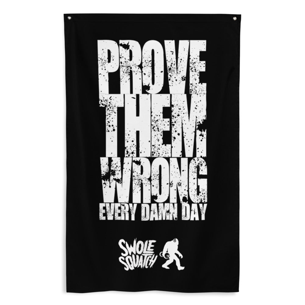 Prove Them Wrong Gym Flag