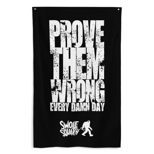 Prove Them Wrong Gym Flag