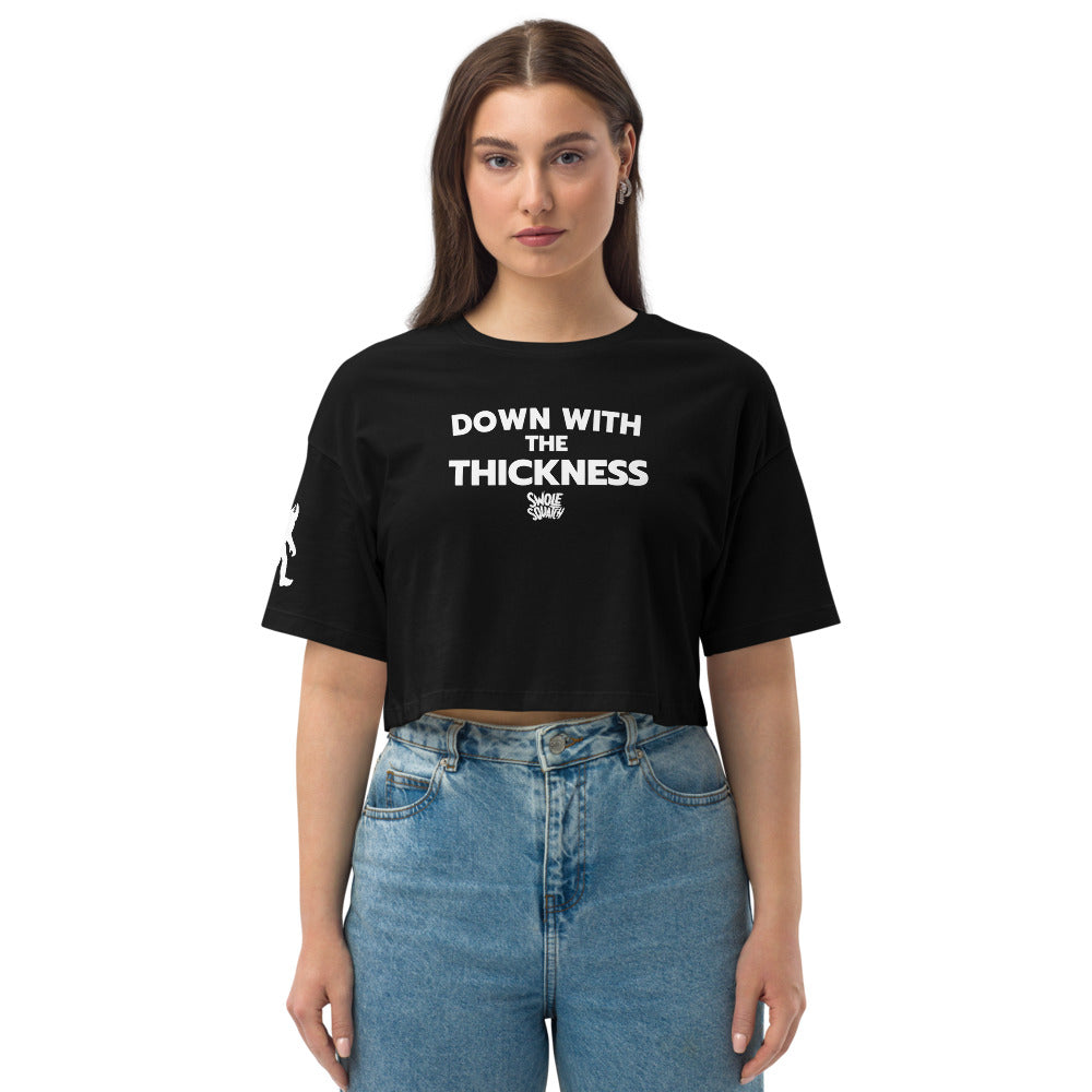 Down With The Thickness women's crop top