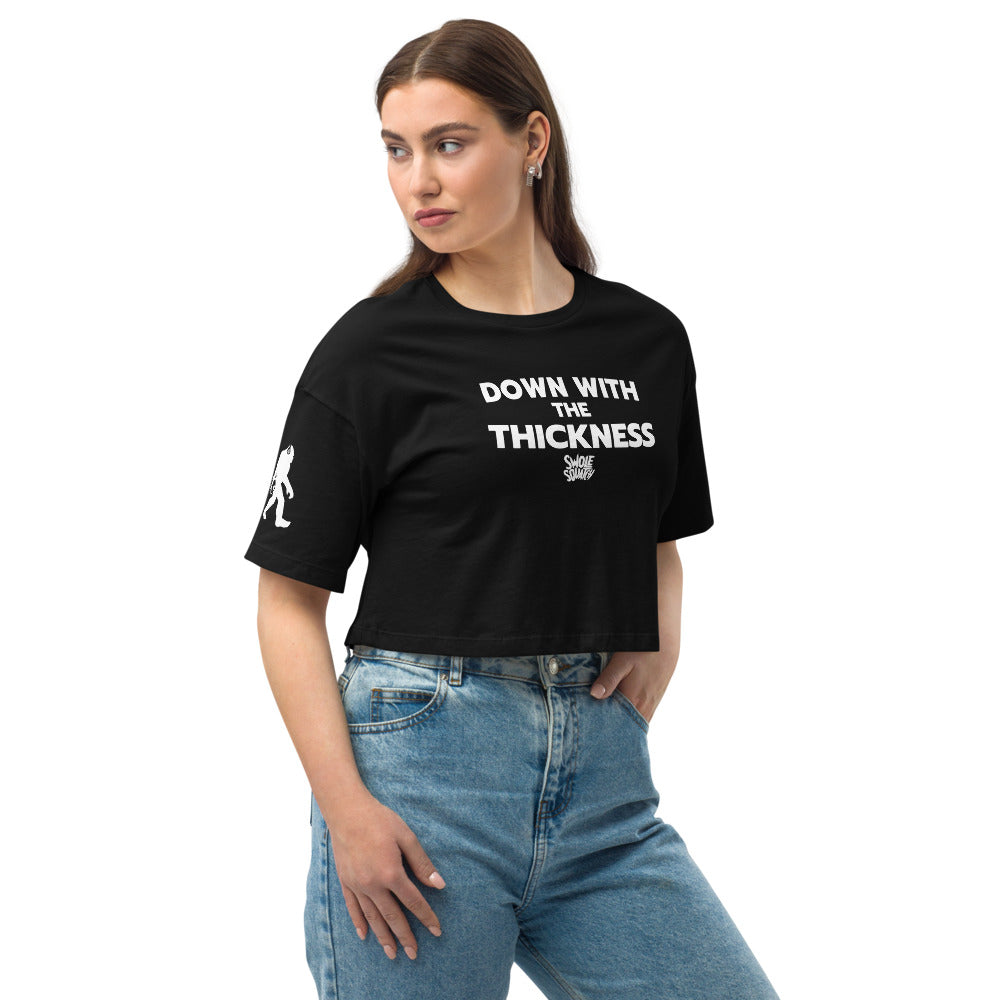 Down With The Thickness women's crop top