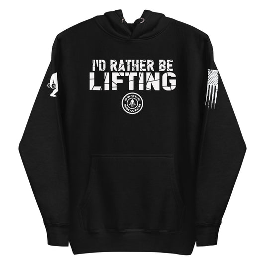 I'd Rather Be Lifting Unisex Hoodie