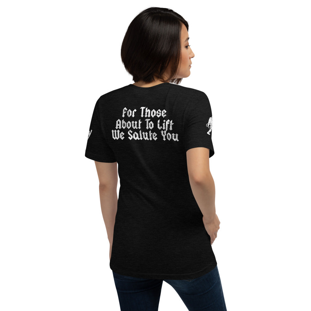 For Those About To Lift Unisex T-Shirt