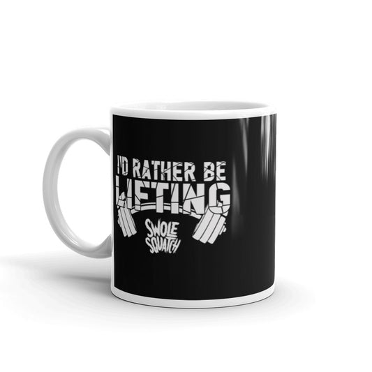 I'd Rather Be Lifting coffee mug