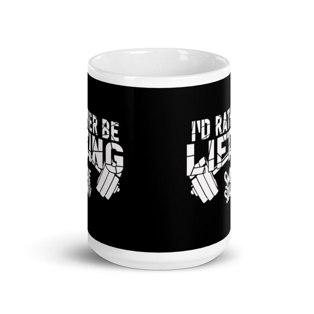 I'd Rather Be Lifting coffee mug