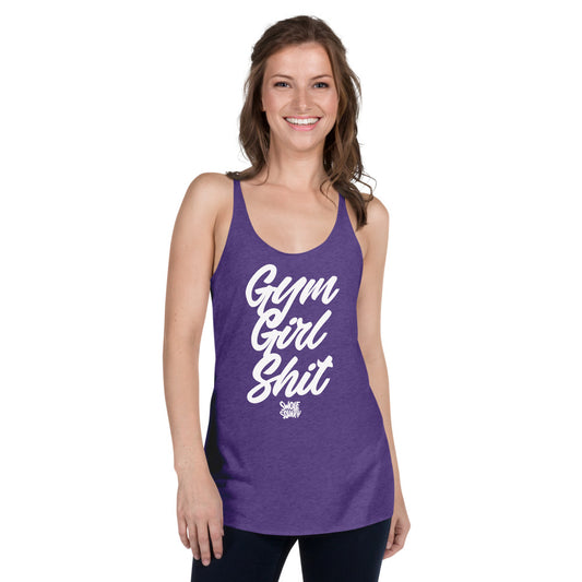 Gym Girl Shit Women's Racerback Tank